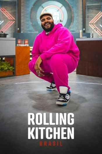 Poster de Franquia Rolling Kitchen Brasil (2021)