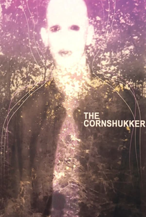 The Cornshukker - Poster / Capa / Cartaz - Oficial 1