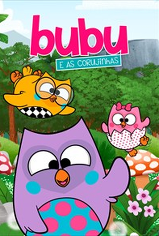 Poster 1 de Série Bubu e as Corujinhas (2018)