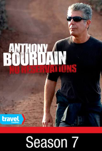 Anthony Bourdain: Sem Reservas (7ª Temporada) - Poster / Capa / Cartaz - Oficial 1