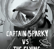 O Capitão Sparky Contra os Discos Voadores