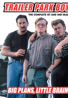 Trailer Park Boys (1ª Temporada)