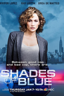Shades of Blue: Segredos Policiais (1ª Temporada) - Poster / Capa / Cartaz - Oficial 2