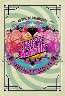 Nick Mason's Saucerful of Secrets: Ao Vivo No Roundhouse - Poster / Capa / Cartaz - Oficial 1