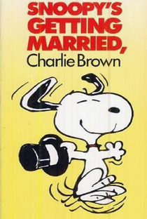 Charlie Brown - O Casamento de Snoopy - Poster / Capa / Cartaz - Oficial 1