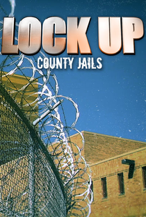 Lockup: County Jails - Poster / Capa / Cartaz - Oficial 1