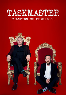 Taskmaster: Campeão dos Campeões (Taskmaster: Champion of Champions)