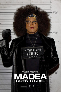 Madea Goes to Jail - Poster / Capa / Cartaz - Oficial 2