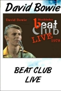 David Bowie: Live at the Beat Club - Poster / Capa / Cartaz - Oficial 1