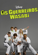 Os Guerreiros Wasabi (2ª Temporada) (Kickin' It (Season 2))