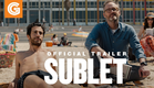 Sublet | Official Trailer