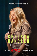 Chelsea Handler: The Feeling (Chelsea Handler: The Feeling)