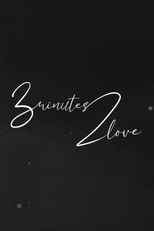 3 Minutes 2 Love (3 นาทีไม่เผลอใจ)