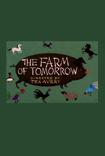 The Farm of Tomorrow - Poster / Capa / Cartaz - Oficial 1