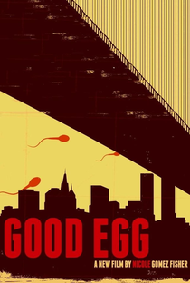 Good Egg - Poster / Capa / Cartaz - Oficial 1