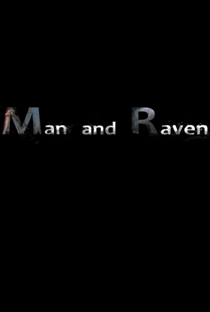 Man and Raven - Poster / Capa / Cartaz - Oficial 1
