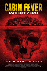 Cabana do Inferno 3 (Cabin Fever 3 : Patient Zero)