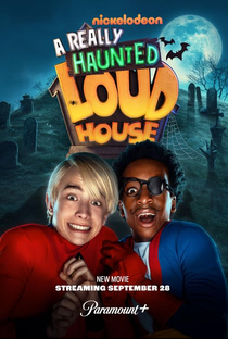The Loud House: Uma Verdadeira Família Assombrada - Poster / Capa / Cartaz - Oficial 1