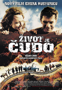 A Vida é um Milagre (Zivot je cudo)