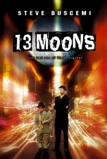 13 Moons - Poster / Capa / Cartaz - Oficial 1