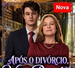 Após o Divórcio, Virei Rainha