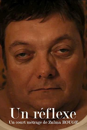 Poster de Curta Un Réflexe (2015)