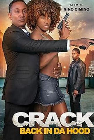 Poster 1 de Filme Crack - Back in Da Hood (2024)