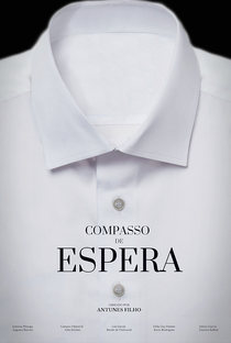 Compasso de Espera - Poster / Capa / Cartaz - Oficial 4