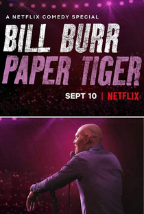Bill Burr: Paper Tiger - Poster / Capa / Cartaz - Oficial 1