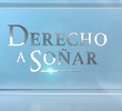 Derecho a soñar