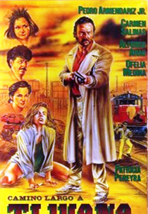 Camino largo a Tijuana (Camino largo a Tijuana)