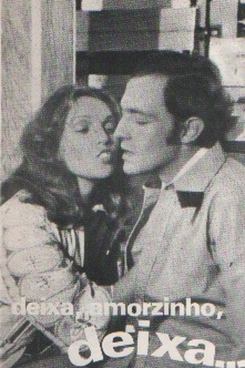  de Filme Deixa, Amorzinho... Deixa (1975)