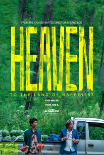 Heaven: To the Land of Happiness - Poster / Capa / Cartaz - Oficial 1