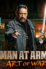 Homens e Armas (1ª Temporada) (Man at Arms: Art of War (Season 1))