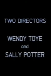 Two Directors: Wendy Toye and Sally Potter - Poster / Capa / Cartaz - Oficial 1