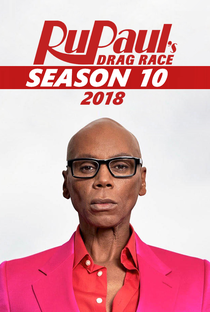RuPaul's Drag Race (10ª Temporada) - Poster / Capa / Cartaz - Oficial 3