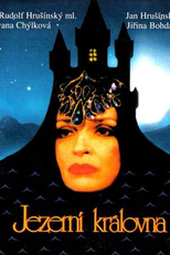 Queen of the Lake (Jezerní královna)