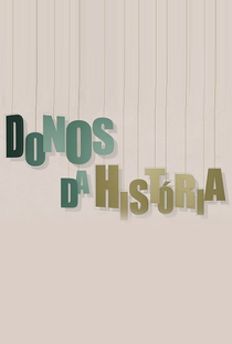 Donos da História - Poster / Capa / Cartaz - Oficial 1