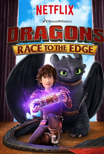 Dragões: Corrida até o Limite (4ª Temporada) - Poster / Capa / Cartaz - Oficial 2
