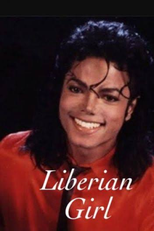 Michael Jackson: Liberian Girl (Michael Jackson: Liberian Girl)