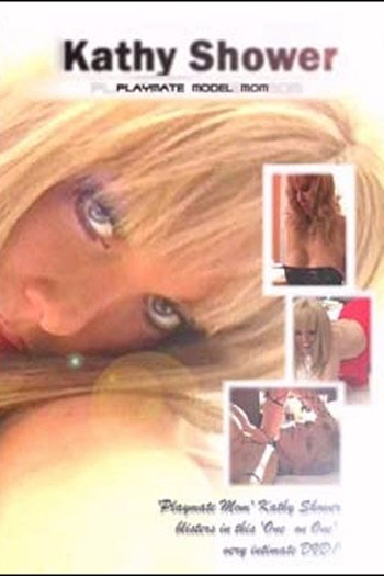 Poster de Filme Kathy Shower: Playmate Model Mom (2009)