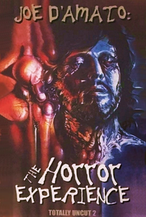 Joe D’Amato Totally Uncut: The Horror Experience - Poster / Capa / Cartaz - Oficial 1