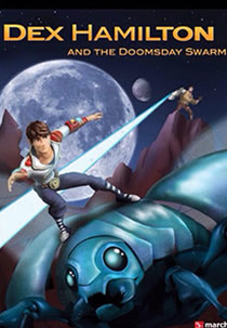 Dex Hamilton e os Insetos Alienígenas (Dex Hamilton and the Doomsday Swarm)