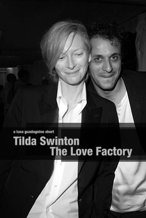 Tilda Swinton: The Love Factory - Poster / Capa / Cartaz - Oficial 1