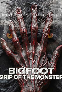 Bigfoot Grip of the Monster - Poster / Capa / Cartaz - Oficial 1