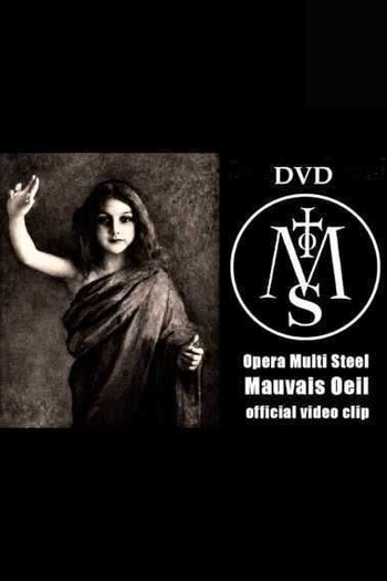 Poster de Curta Opera Multi Steel: Mauvais Oeil (2013)