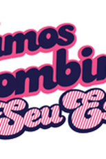 Vamos Combinar Seu Estilo (Vamos Combinar Seu Estilo)