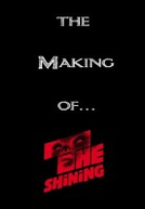 Making 'The Shining' (Making 'The Shining')