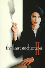 O Poder da Sedução 2 (The Last Seduction II)