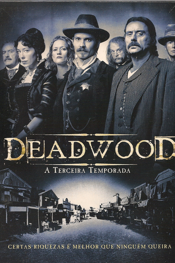 Poster de Série Deadwood - Cidade Sem Lei (3ª Temporada) (2006)